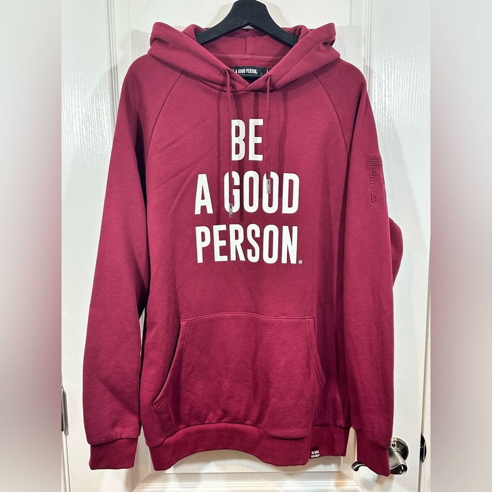 The Most Basic Concept “Be A Good Person” Maroon Hoodie, Size Large